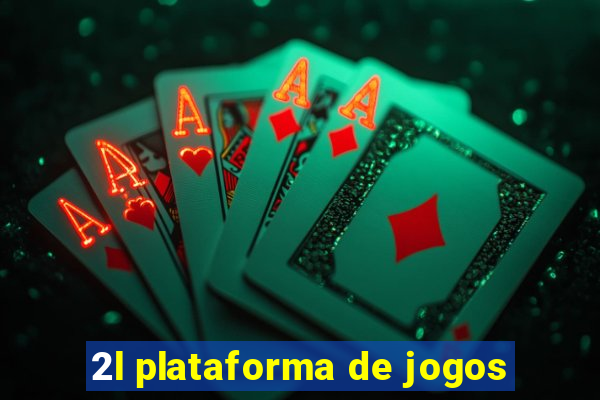 2l plataforma de jogos